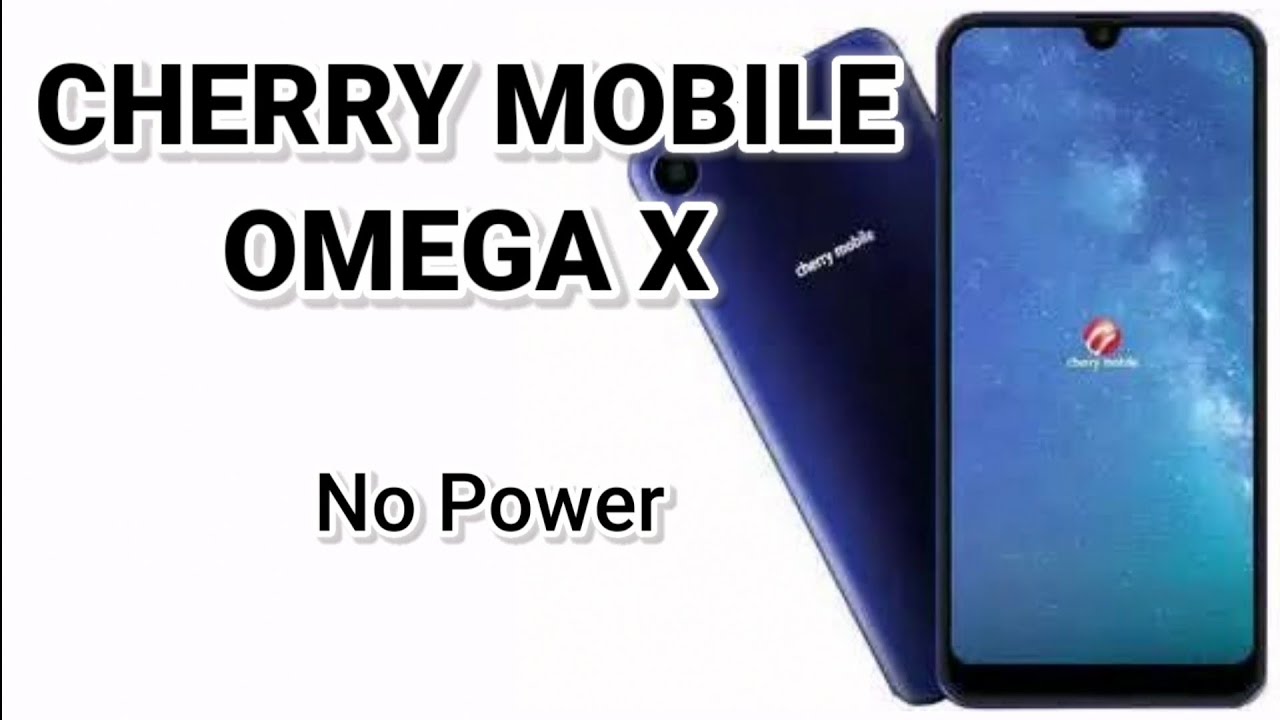 CHERRY MOBILE FLARE S8 | OMEGA X NO POWER DONE