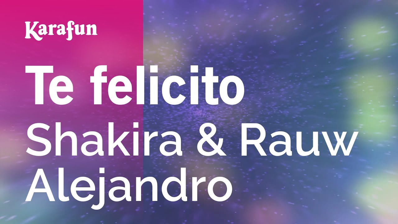 Te felicito - Shakira & Rauw Alejandro | Versión Karaoke | KaraFun
