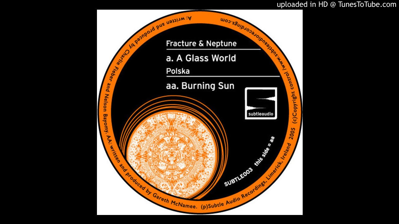 Fracture & Neptune - A Glass World