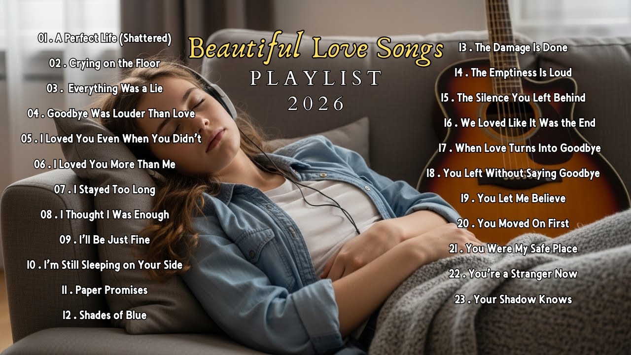 Sad Love Songs Playlist | Broken Heart & Relaxing Songs for Sleep