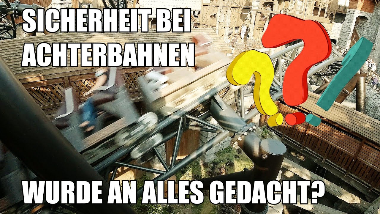 Sicherheit bei ACHTERBAHNEN - Was ist PFLICHT, was NICHT?