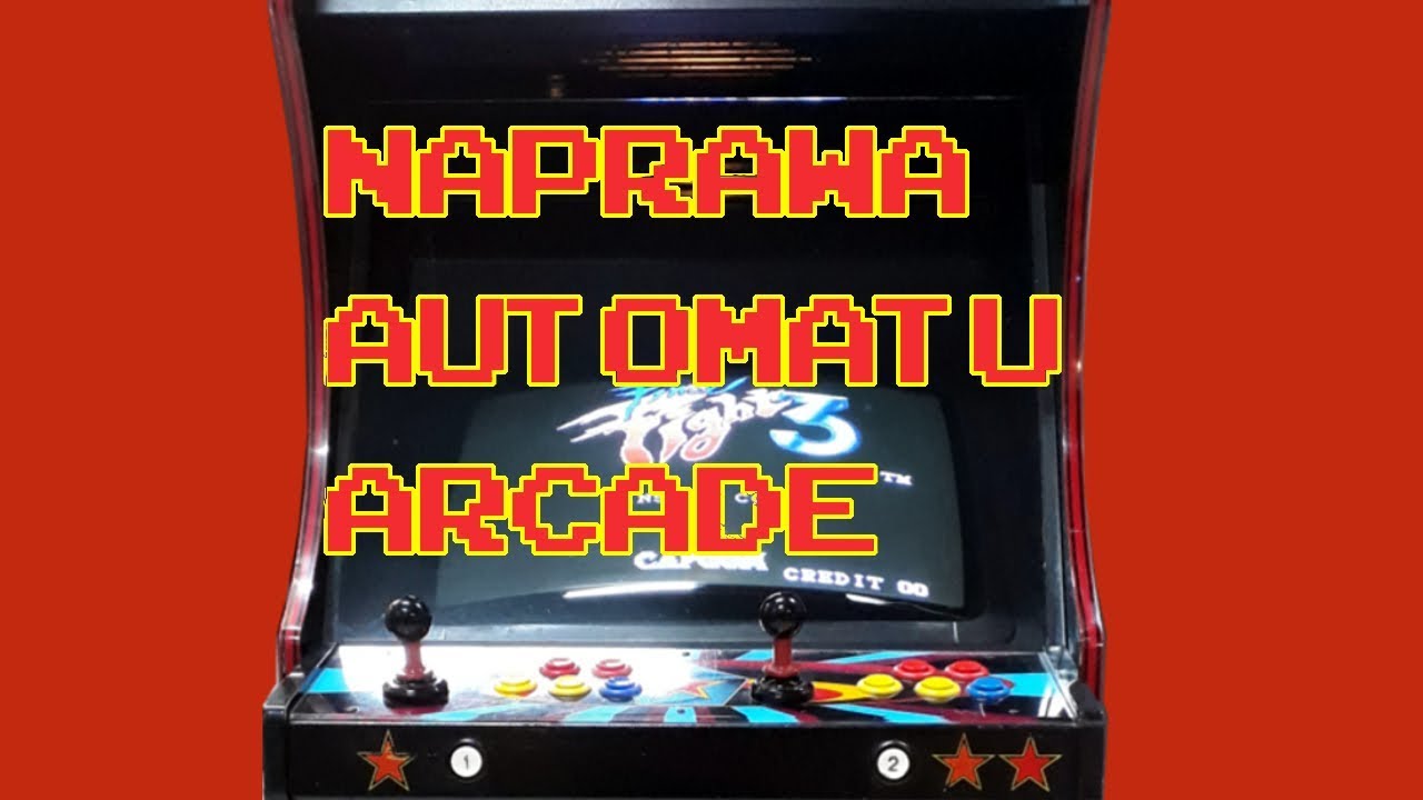 Naprawiamy automat arcade  z grą Final Fight III