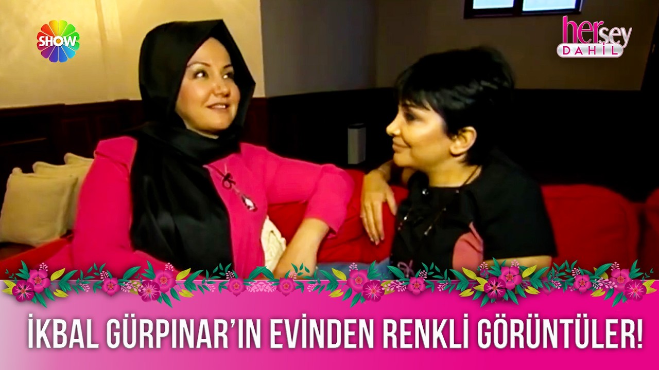 Ünlü sunucu İkbal Gürpınar'ın evine konuk olduk! | Her Şey Dahil