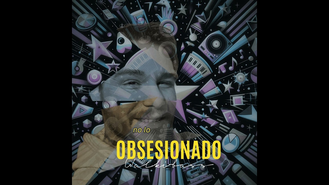 ▶️ OBSESIONADO - WALKI-BASS