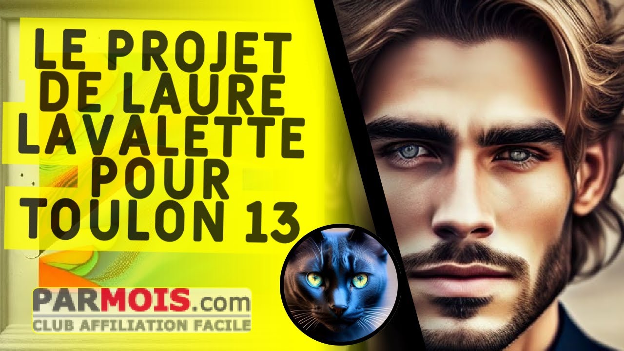 Le Projet de Laure Lavalette pour Toulon 13