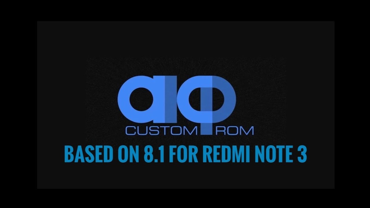 Aicp - 13.1 for Redmi Note 3 based on Android 8.1 |VoLTE|