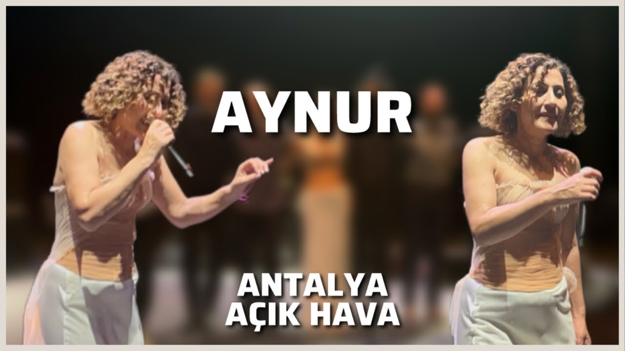 AYNUR DOGAN | ANTALYA AÇIK HAVA KONSERİ | 02/06/2025