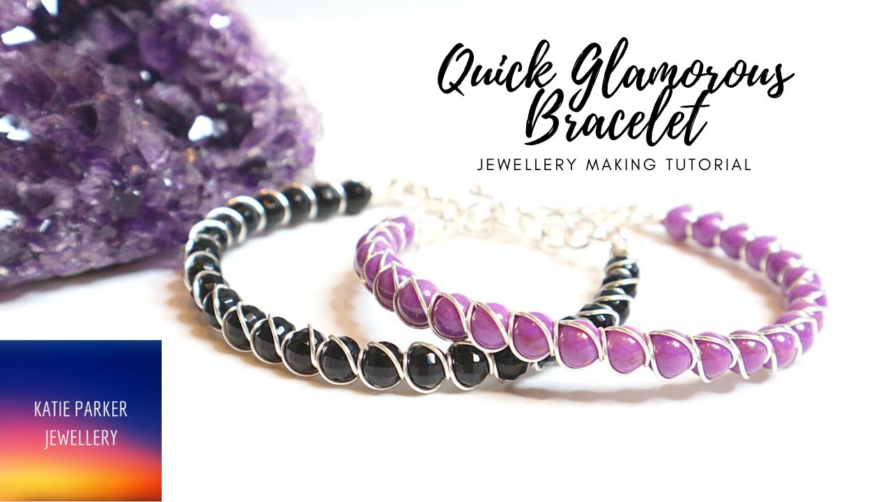 Quick Glamorous Bracelet - Easy Wire Bracelet - Jewellery Making - Quick Jewellery Makes