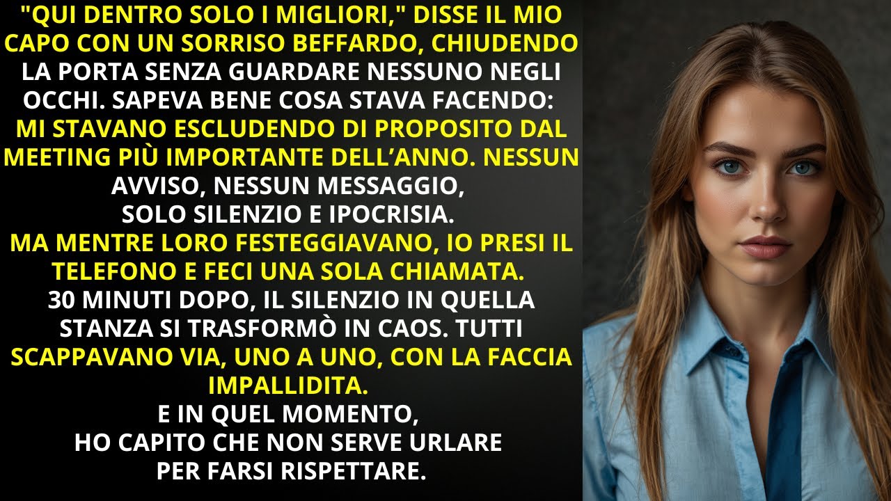 Mi Hanno Esclusa dal Meeting Segreto — 30 Minuti Dopo, Il Loro Mondo È Crollato