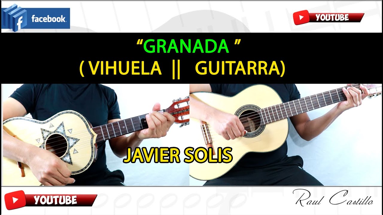 GRANADA || VIHUELA || GUITARRA || JAVIER SOLIS