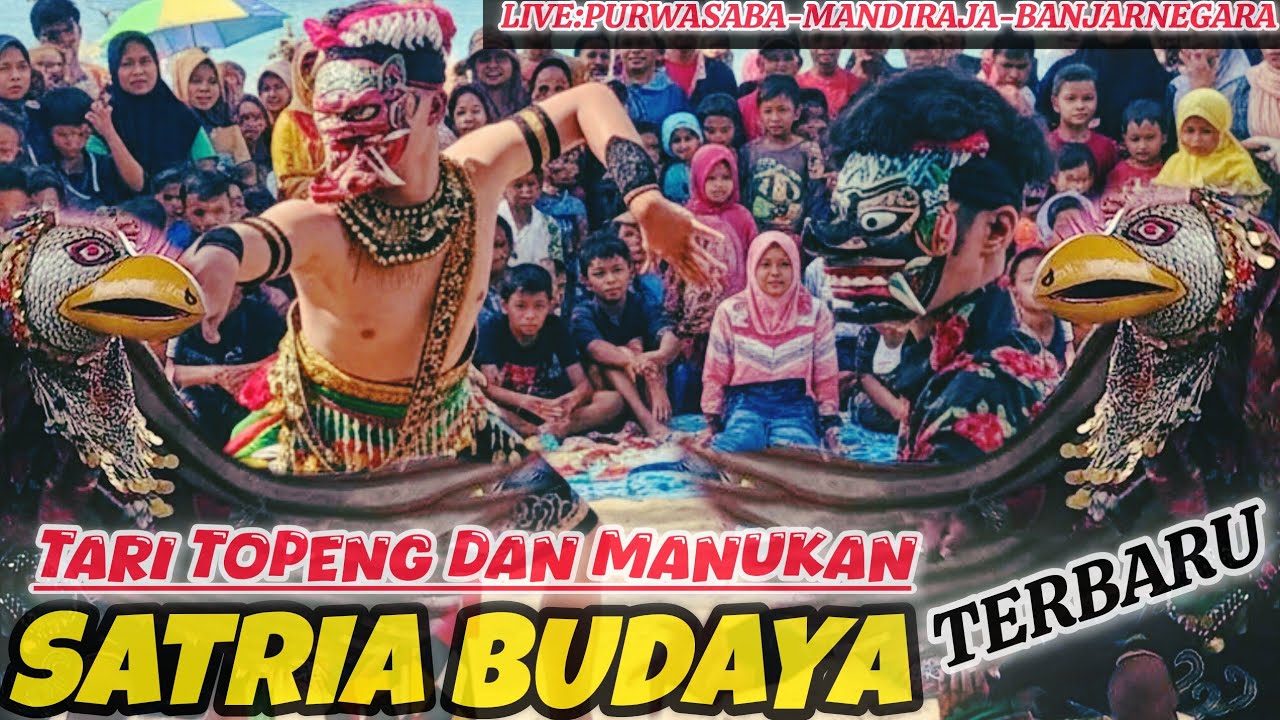 Tari topeng dan manukan ebeg SATRIA BUDAYA//purwasaba-mandiraja-banjarnegara