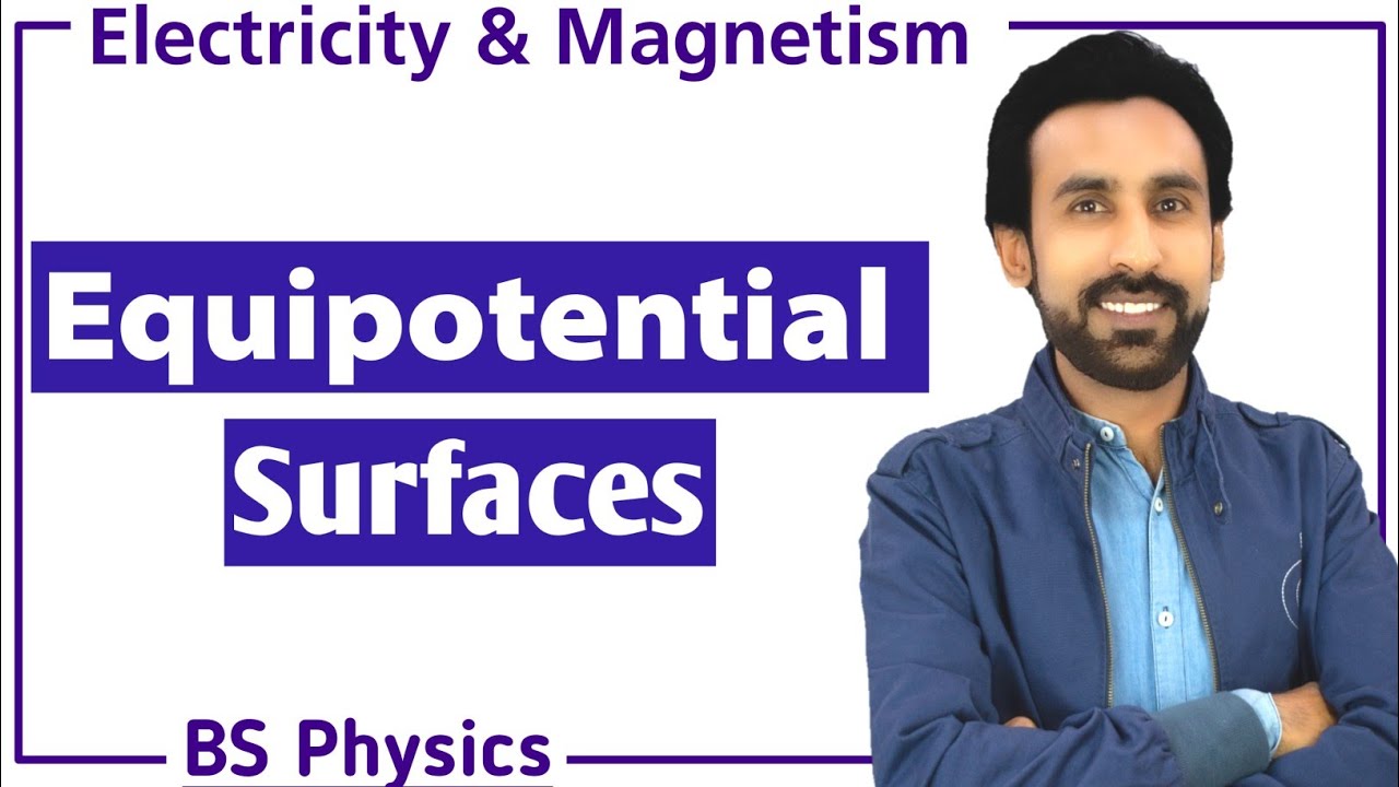 Equipotential Surfaces in Urdu Hindi || Electricity and Magnetism || BS and B.Sc