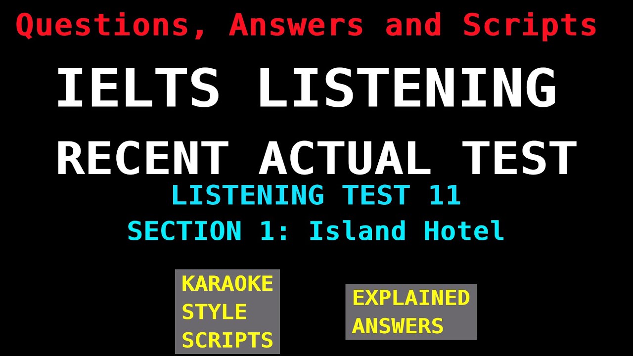 IELTS Listening Recent Actual Tests - Test 11 - Section 1 (Notes on Island Hotel)