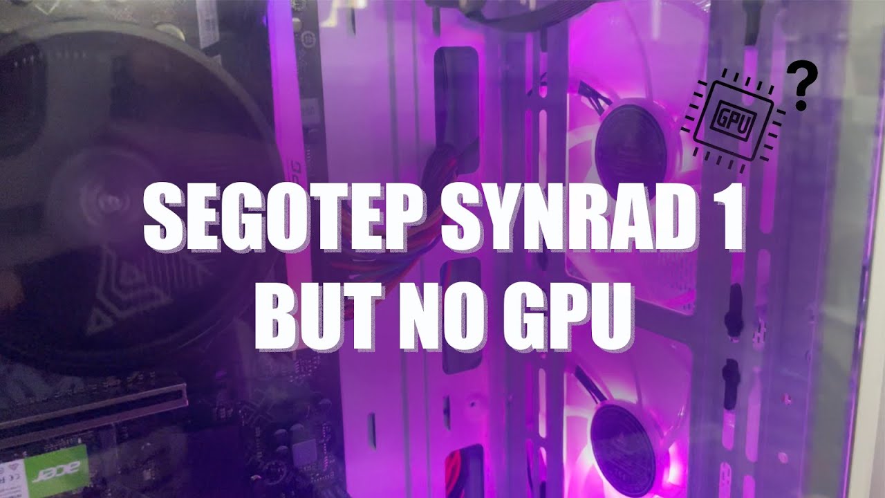 SEGOTEP SYNRAD 1 PC BUILD WITH NO GPU #pcgaming #pcbuild #gaming #pcgamer #pc