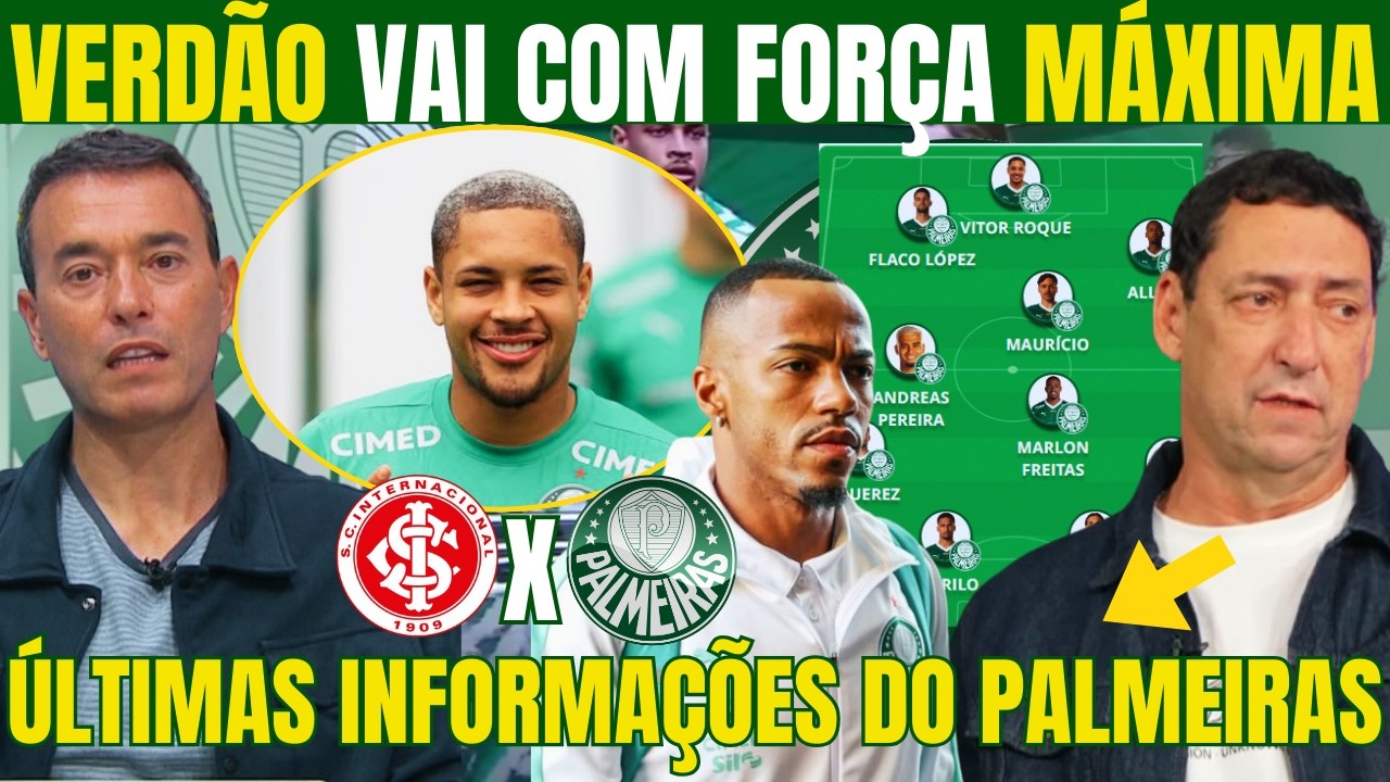 DIA DE PALMEIRAS X INTER! PROVÁVEL ESCALAÇÃO DO VERDÃO! ARIAS SERÁ APRESENTADO NESTA QUINTA!