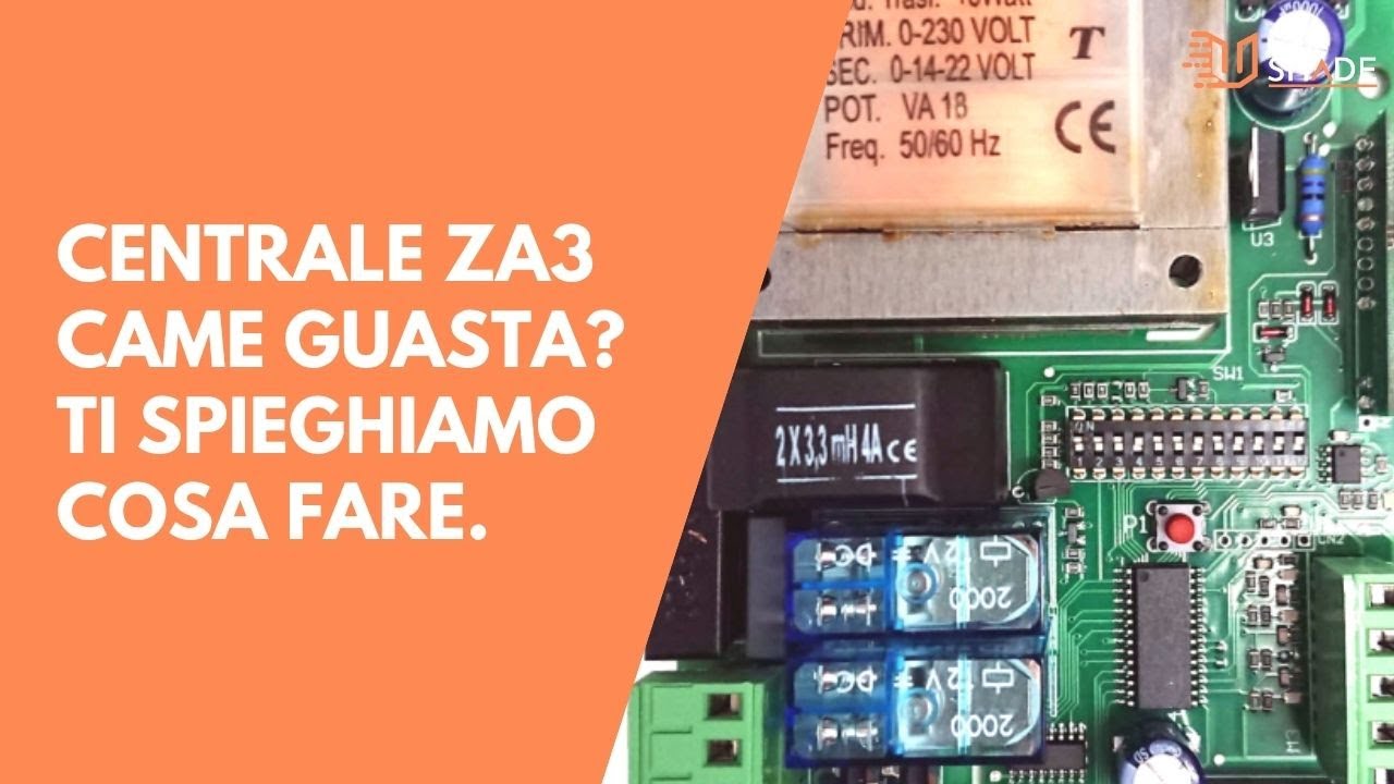 Centrale ZA3 CAME guasta? TI spieghiamo cosa fare.