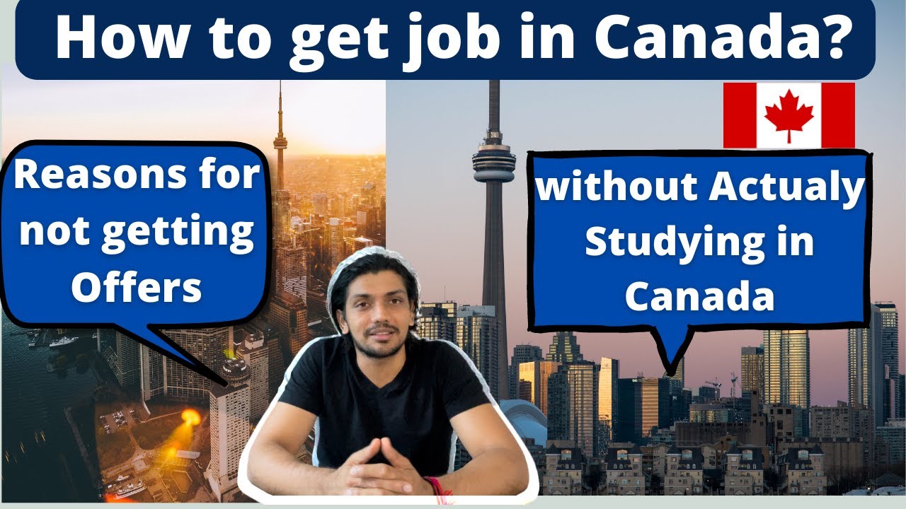 How to find job in Canada without Canadian education | without Study (outside of Canada)