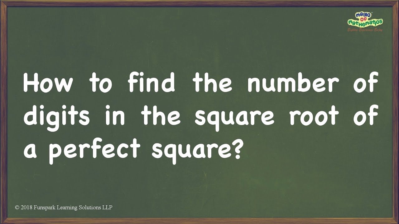 Finding the number of digits in the square root of a perfect square