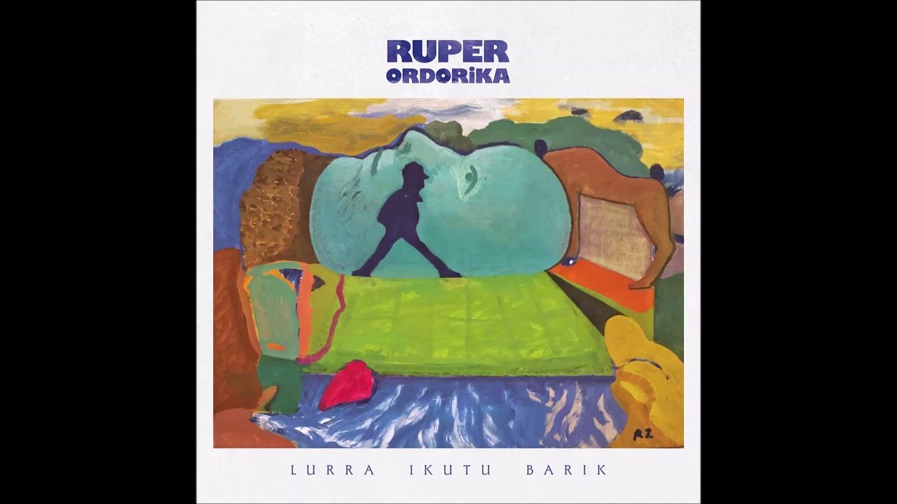 RUPER ORDORIKA - BADA LEKU BAT