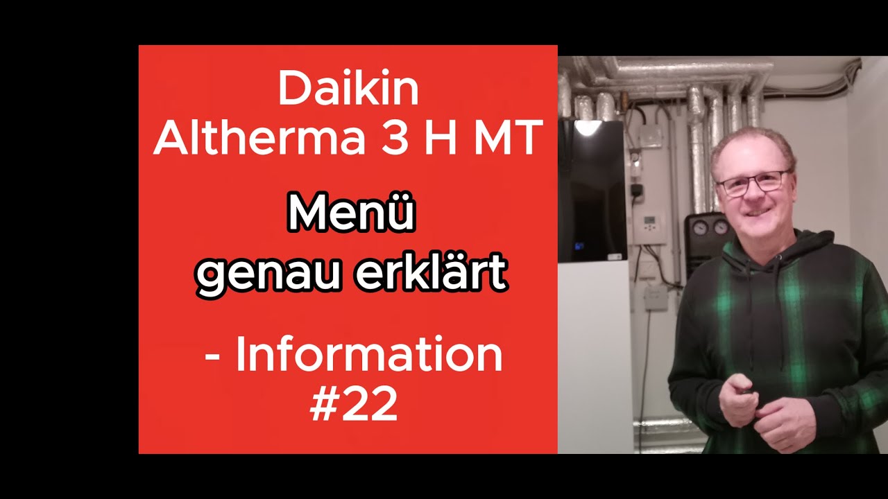 Daikin Altherma 3 H MT Menü genau erklärt Teil 1 #22