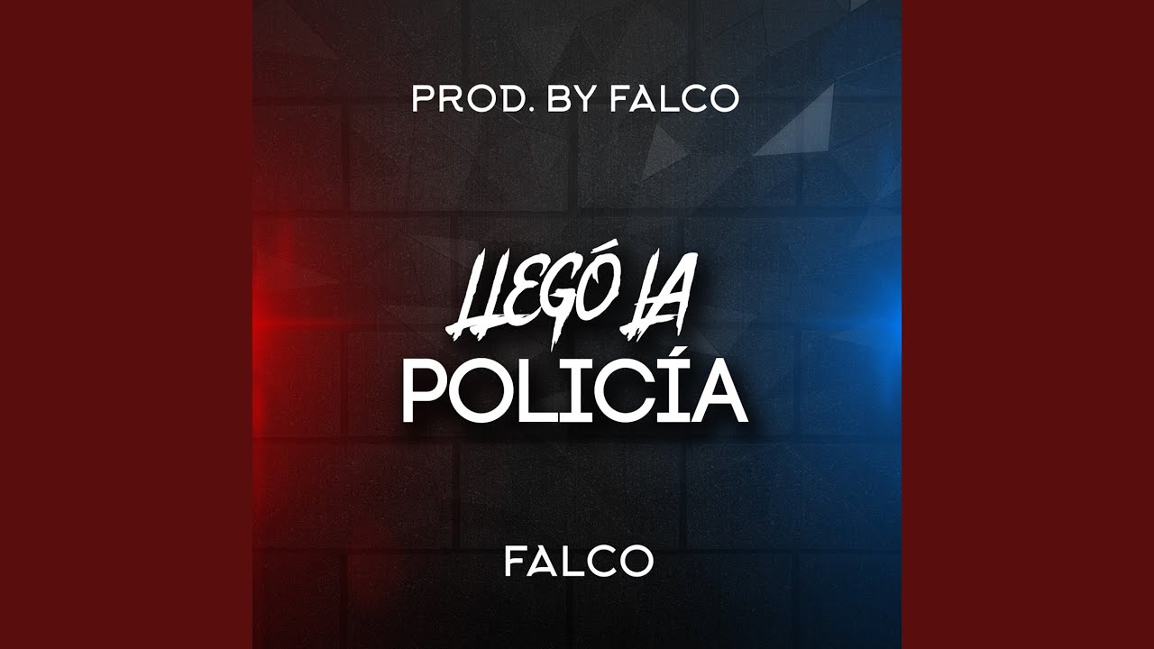 Llegó La Policía