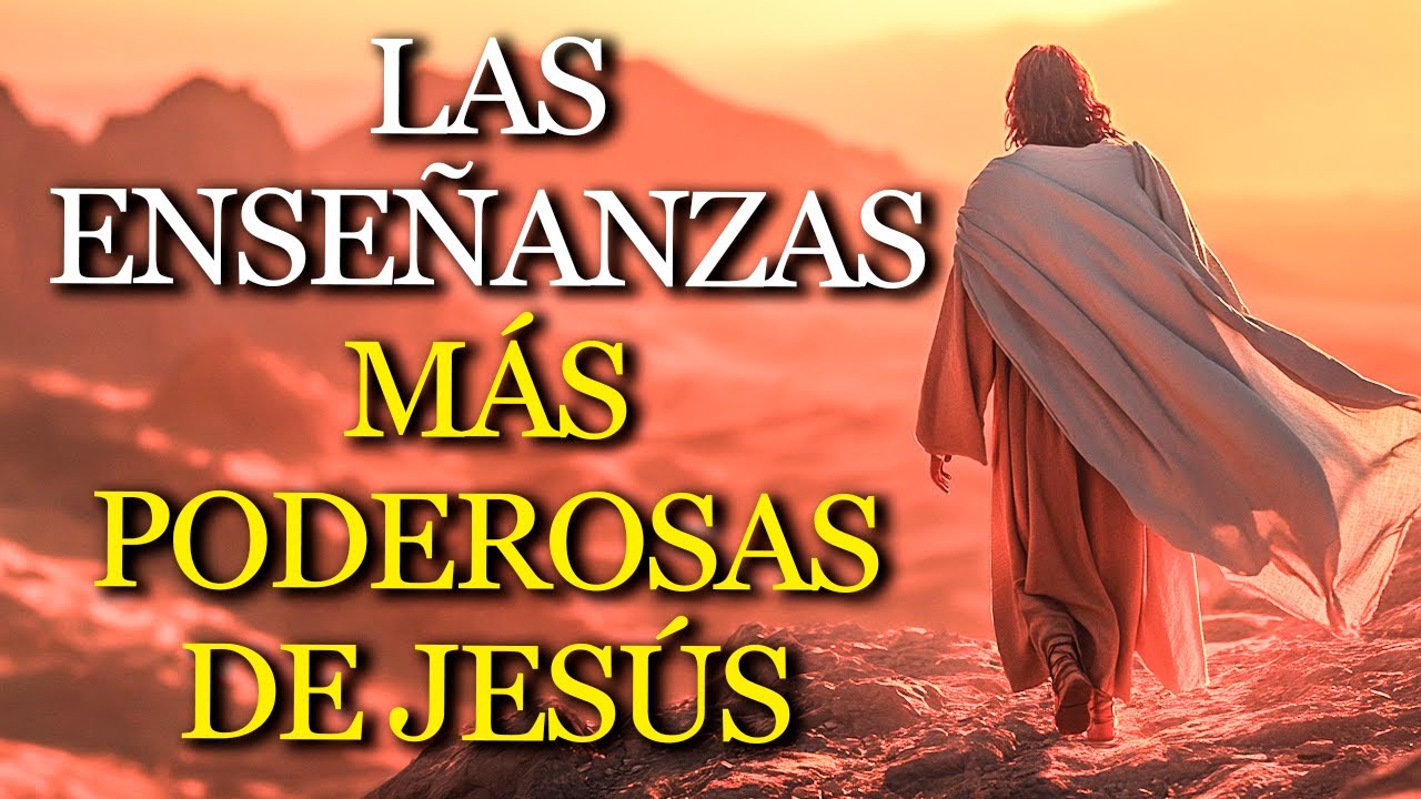 Jesús reveló verdades eternas que siguen transformando vidas hoy | Enseñanzas de la Biblia