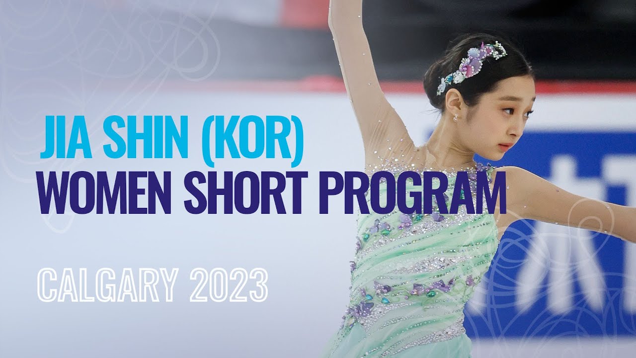 Jia SHIN (KOR) | Women Short Program | Calgary 2023 | #WorldJFigure