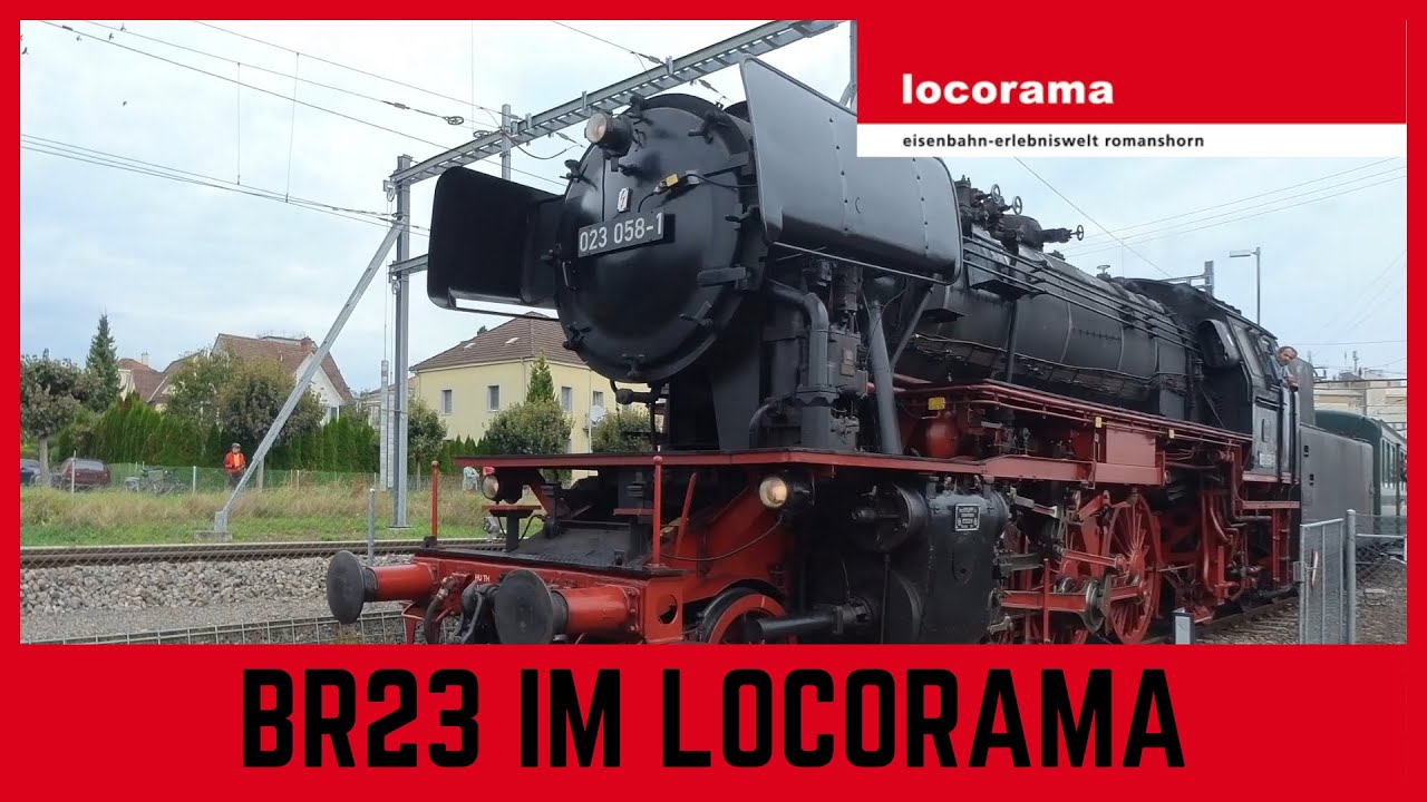 Locorama - Die BR23 bei der Locorama in Romanshorn! - 4K