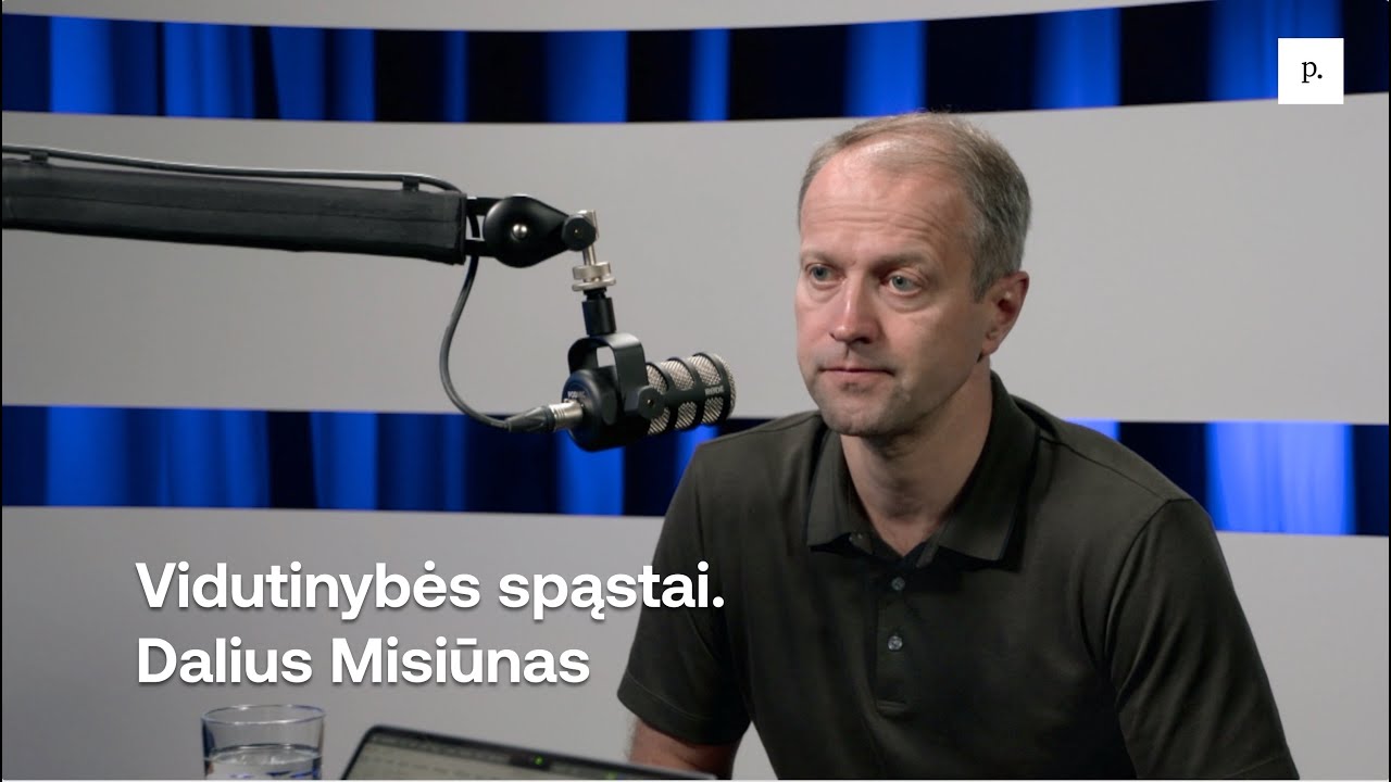 Vidutinybės spąstai. Dalius Misiūnas