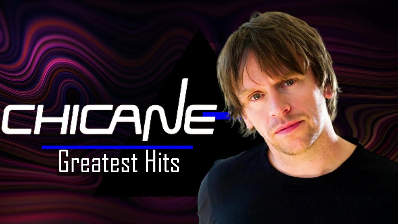 Chicane Greatest Hits 1995 - 2021