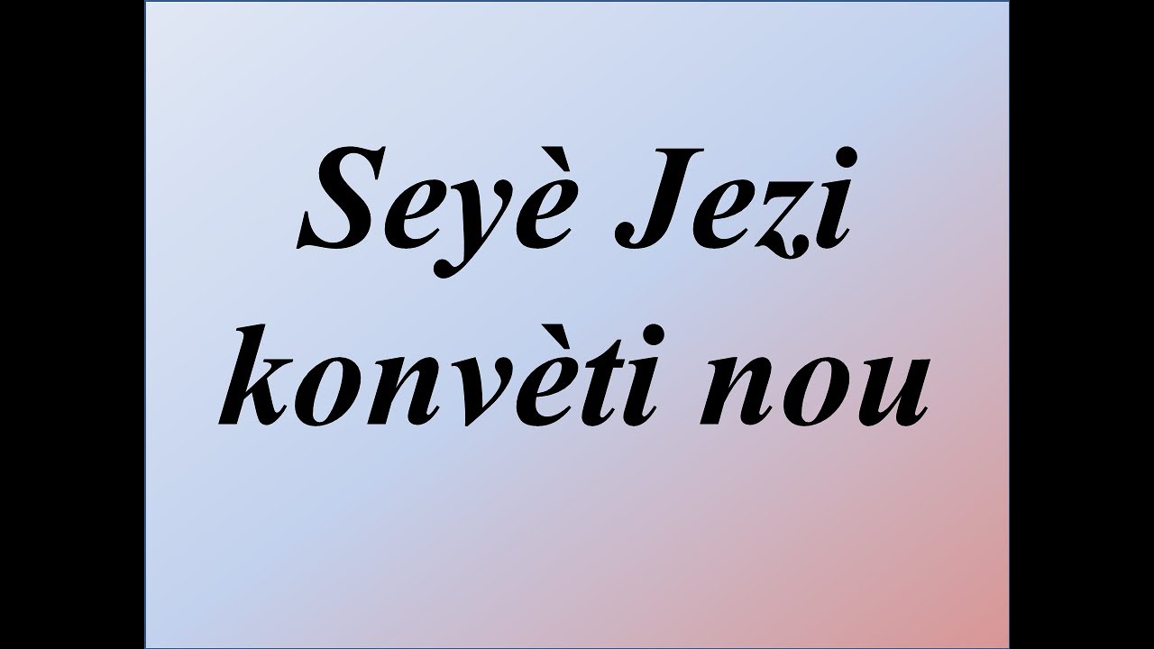 Seyè Jezi konvèti nou