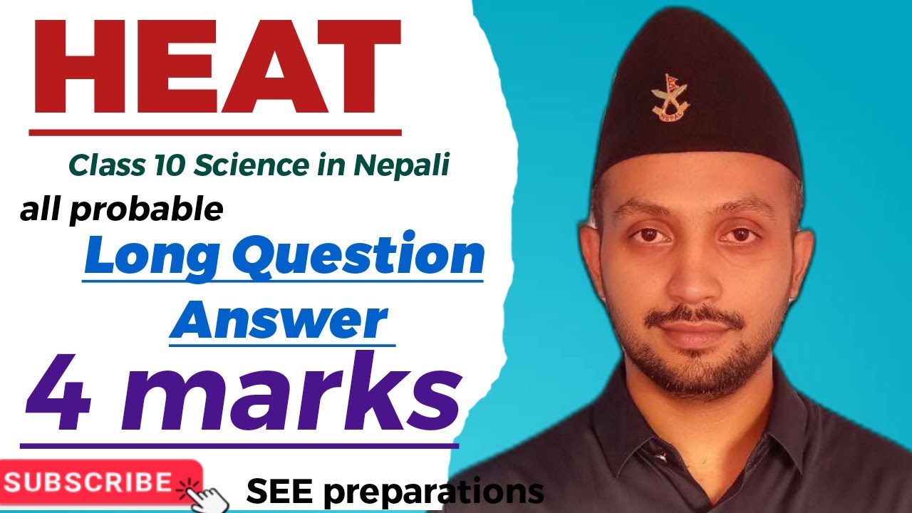 HEAT ||4 marks || Long Question ||  Class 10 SCIENCE in Nepali || SEE preparations