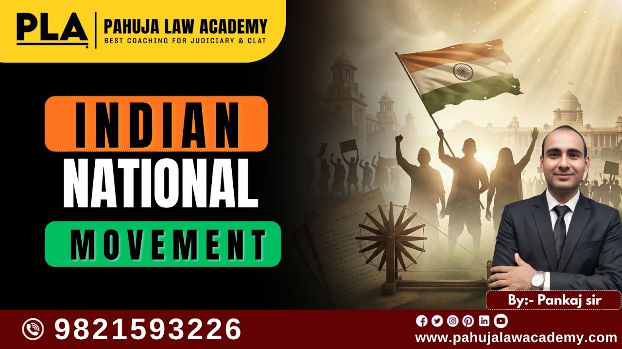 Indian National Movement l Modern History l Explained by Pahuja Law Academy