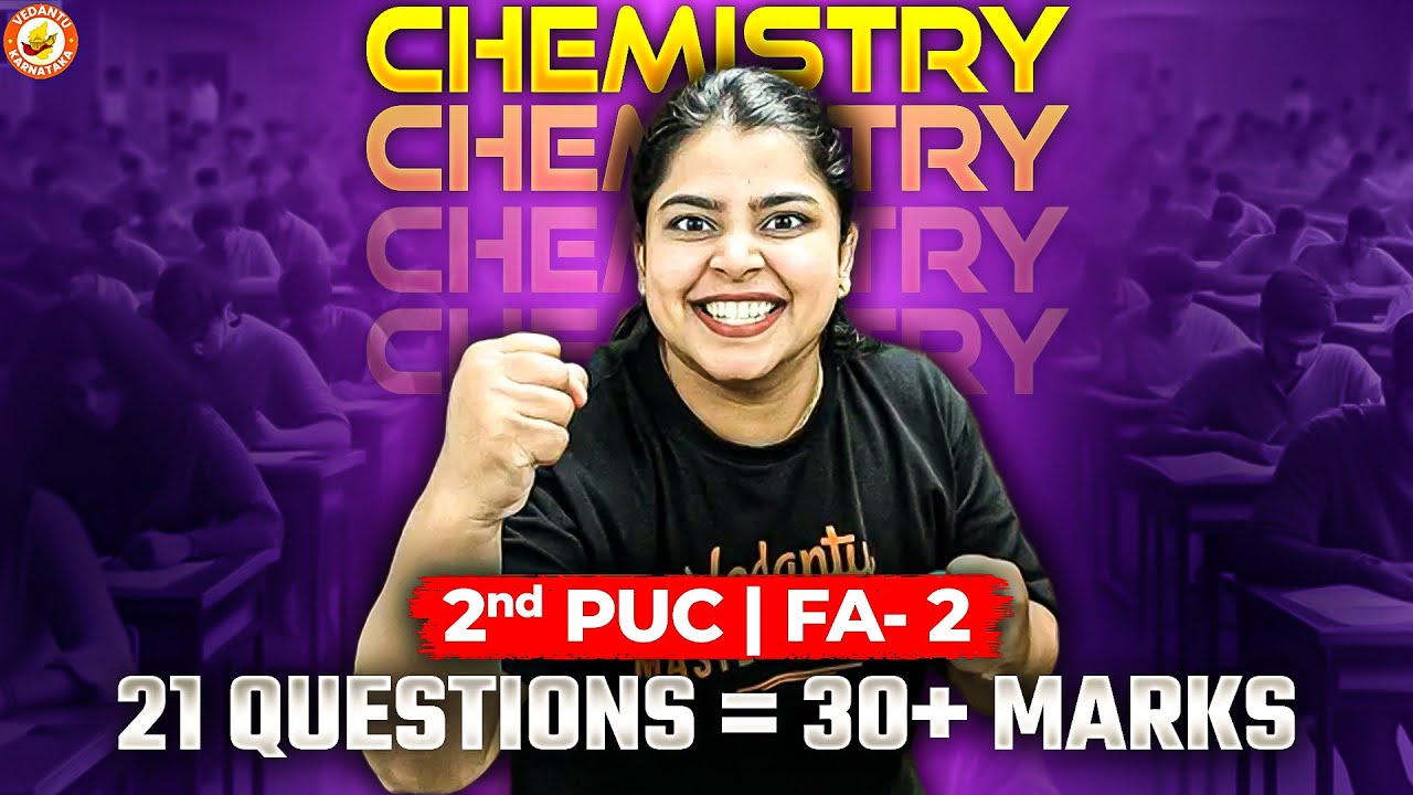 21 Questions = 30+ Marks! 🚀 | 2nd PUC Chemistry FA-2 | Rithika Ma&rsquo;am