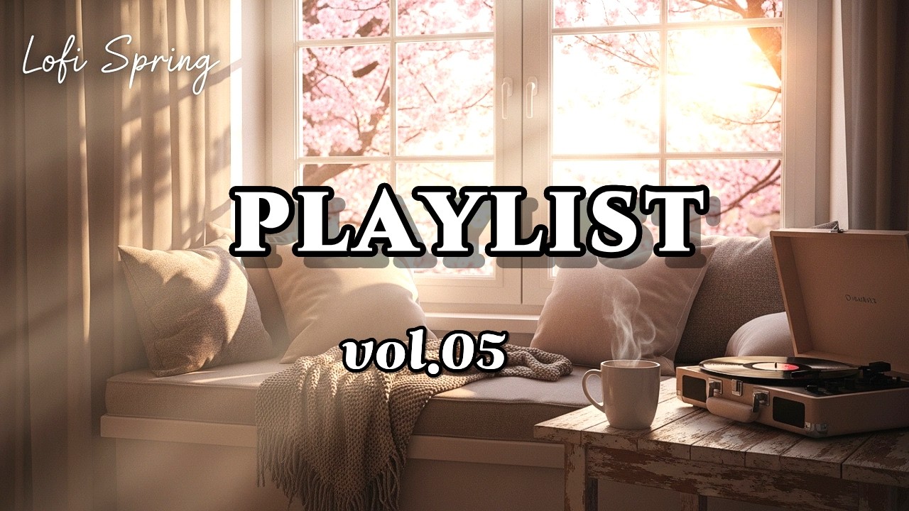 [PLAYLIST] 4월의 햇살이 건네는 따뜻한 위로 | 지친 마음을 어루만지는 명상 음악 Vol. 05 | 카페음악 | 플레이리스트