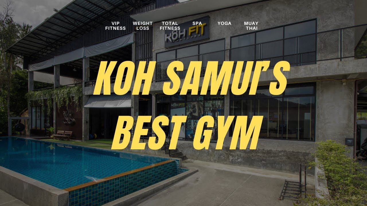 Koh Samui's Best Fitness FacilityTwo Storey Gym and Multiple Area Complex