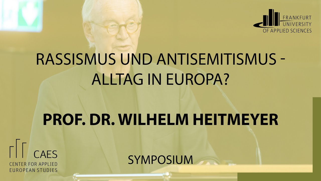 Gruppenbezogene Menschenfeindlichkeit - Prof. Dr. Wilhelm Heitmeyer