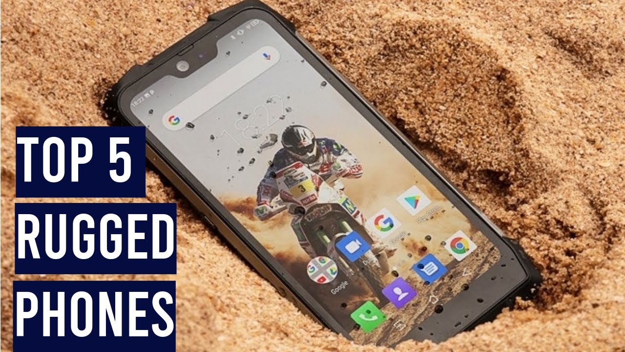 Top 5 Best Most Durable Rugged Smartphones 2021