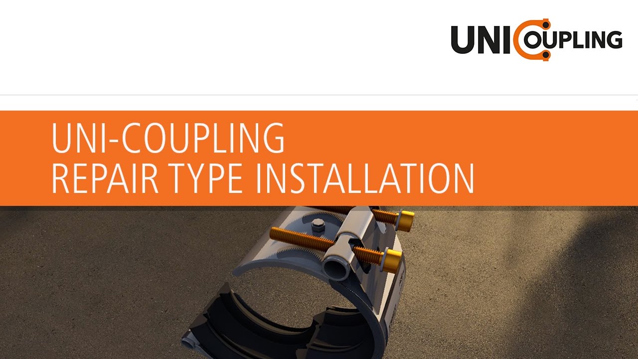 UNI-Coupling Repair type Installation