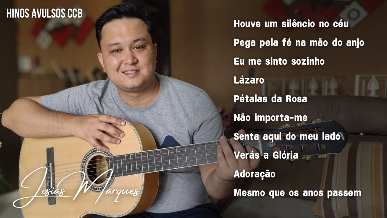 CD Completo - Hinos Avulsos CCB - Josias Marques “Voz & Violão”