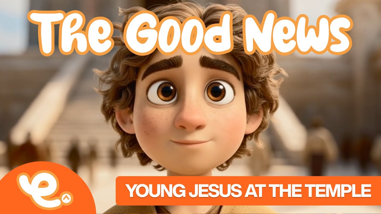 The Good News | Young Jesus at the Temple | The Bible Helps Me