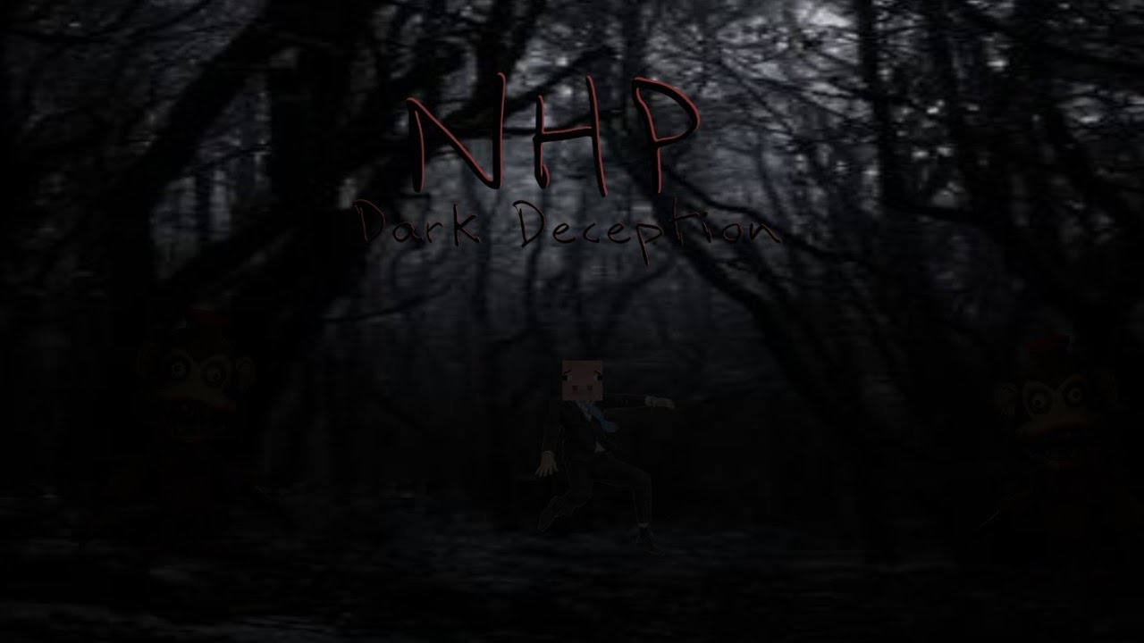 NHP 2: Dark Deception Part 1