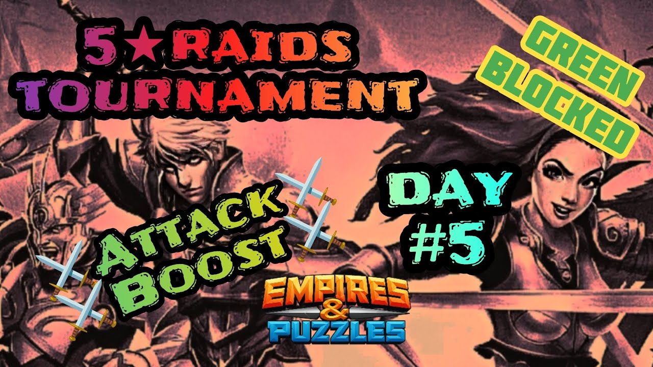 Empires and Puzzles ~ 5★ ~ Tournament ~🟢 Blocked ~ ⚔️Attack Boost⚔️ ~ Day#5 ~ 23/01/2026