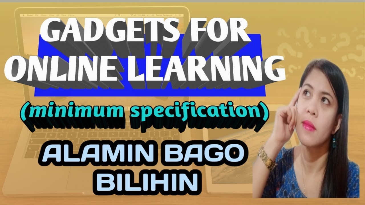GADGETS FOR ONLINE LEARNING- minimum specification - ALAMIN BAGO BILIHIN #depedph #onlineclass