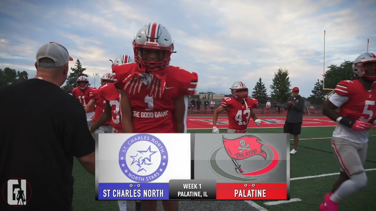 Palatine Vs St Charles North Football 2024 || WEEK 1 GOTW ||