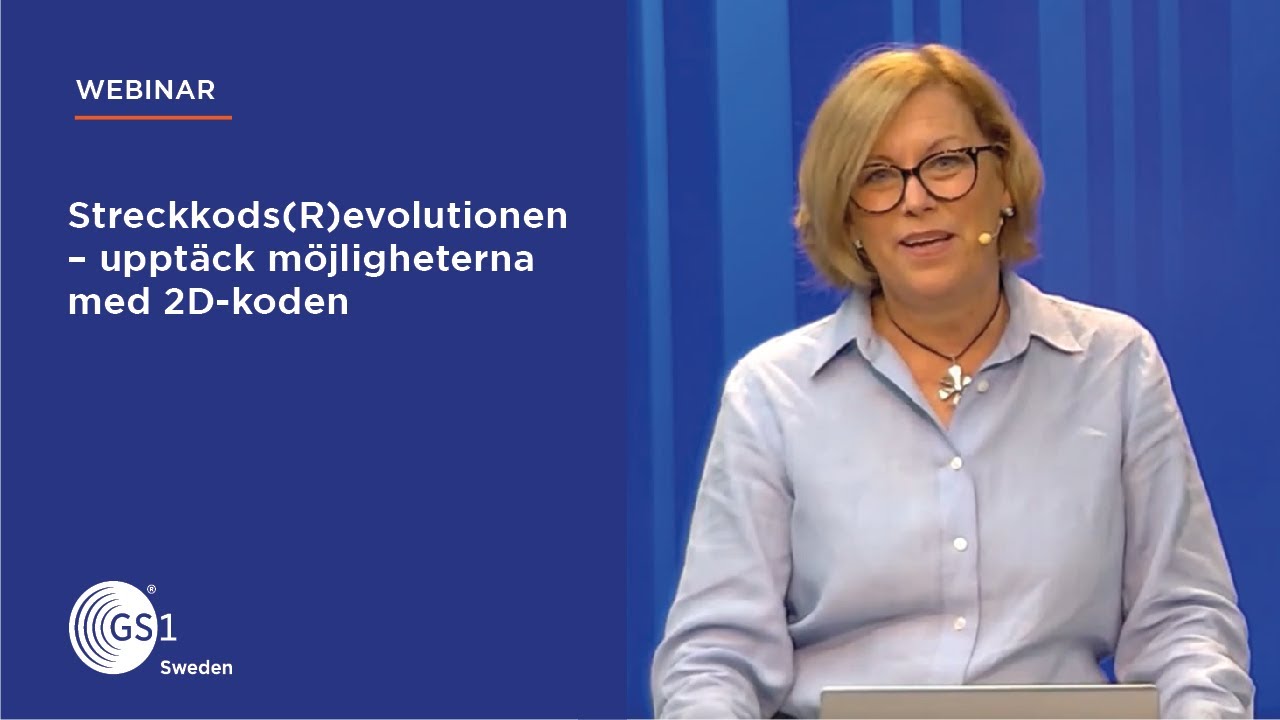 Webinar: Streckkods(R)evolutionen – upptäck möjligheterna med 2D-koden