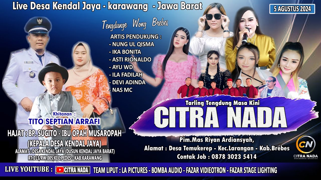 CITRA NADA LIVE DESA KENDAL JAYA (DUSUN KENDAL JAYA BARAT) // KEC.PEDES - KAB.KARAWANG - JAWA BARAT