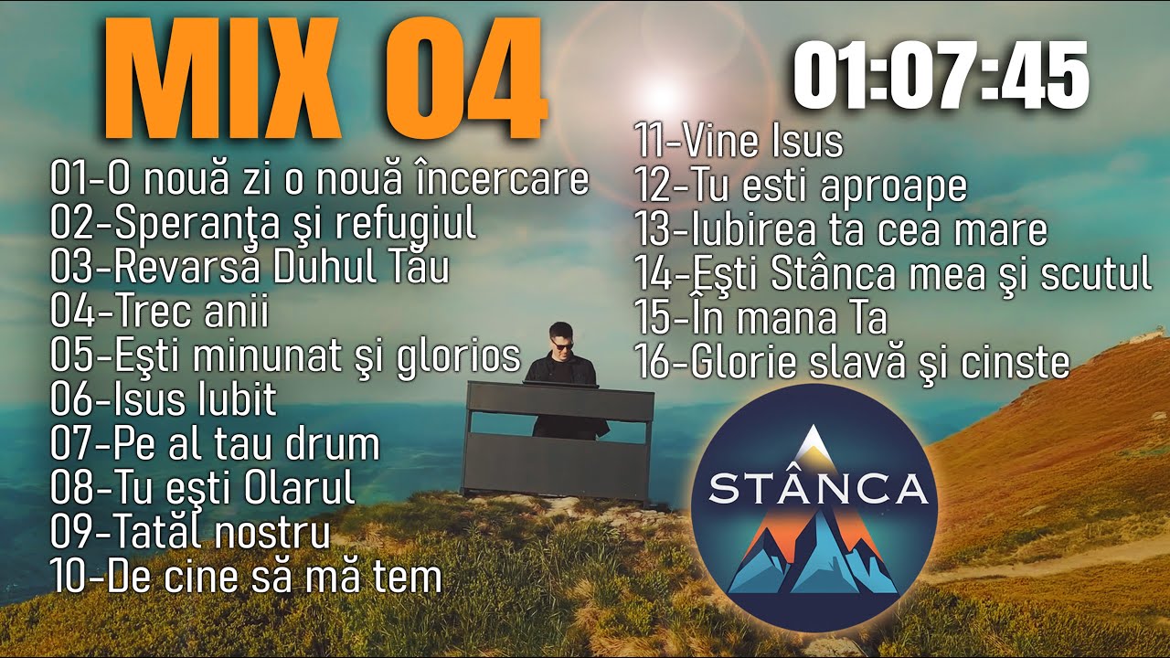 STÂNCA - Muzică creștină contemporană MIX 04