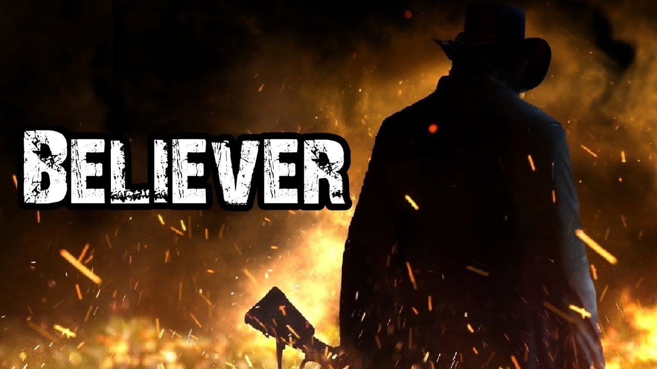 Red Dead Redemption 2 [GMV] | Believer
