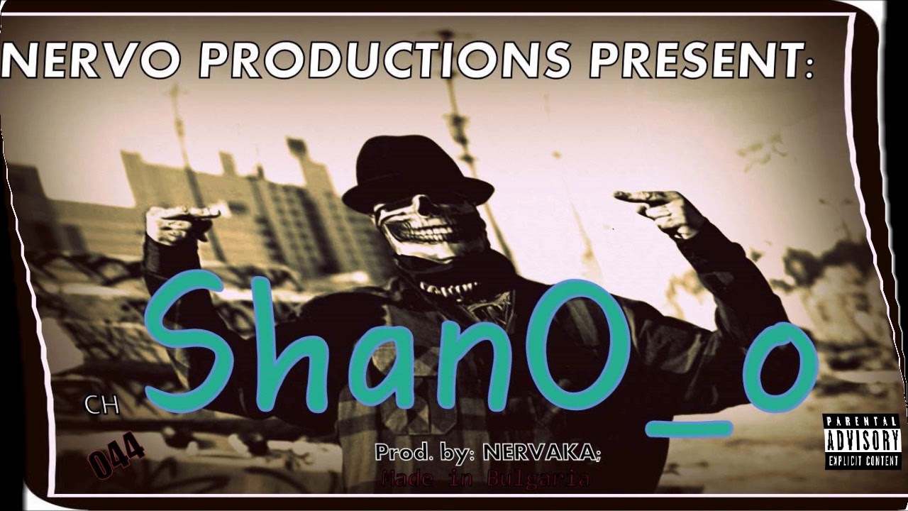 Nervaka - ShanO_o ( Official Release ) 2018